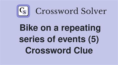 series of events 4 5 crossword clue|Series of events .